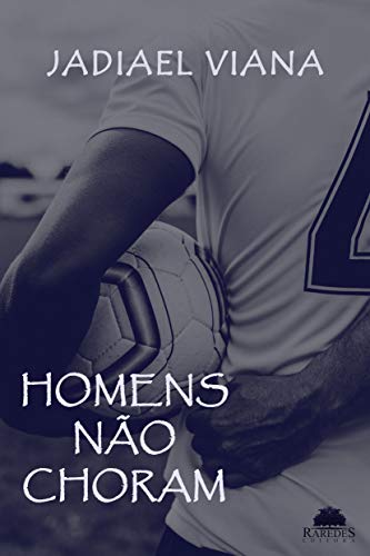 Homens não choram