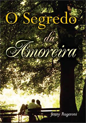O Segredo da Amoreira