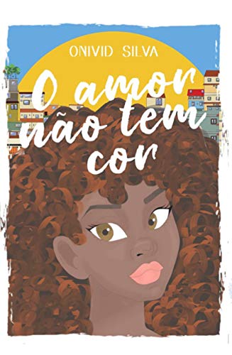 O Amor não tem cor