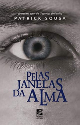 Pelas janelas da alma