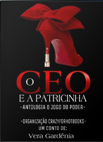 O CEO e a Patricinha